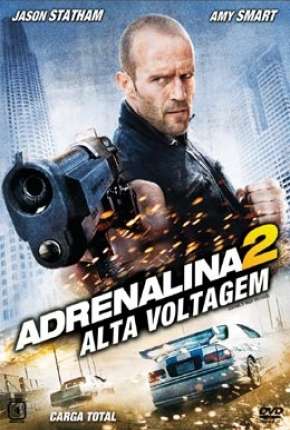 Capa para download torrent de Filme Adrenalina 2 - Alta Voltagem (Crank - High Voltage)
