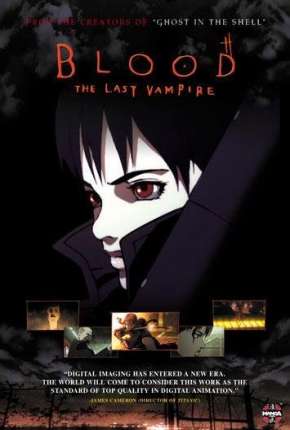 Capa do título semelhante: Blood - The Last Vampire Legendado