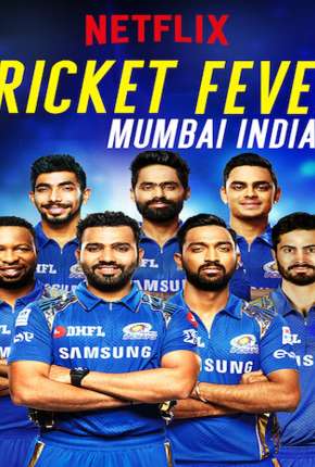Capa para download torrent de Série Cricket Fever - Mumbai Indians