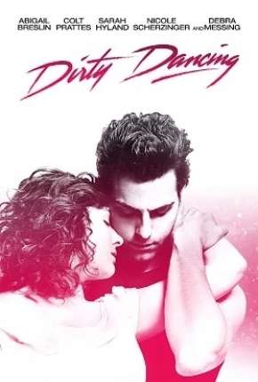 Capa para download torrent de Filme Dirty Dancing - O Musical