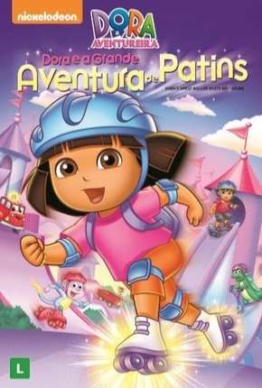 Capa para download torrent de Desenho Dora a Aventureira - Dora e a Grande Aventura de Patins