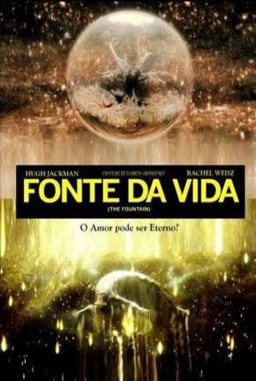 Capa para download torrent de Filme Fonte da Vida