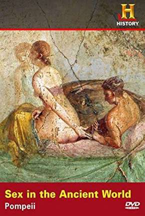 Capa do título semelhante: History Channel - Sexo No Mundo Antigo - Prostituição em Pompeia