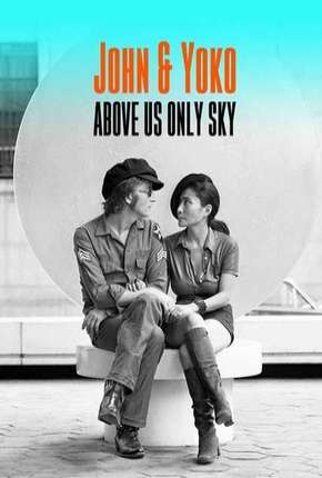 Capa para download torrent de Filme John e Yoko - Só o Céu como Testemunha Legendado