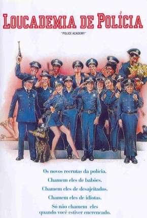 Capa para download torrent de Filme Loucademia de Polícia - Todos os Filmes