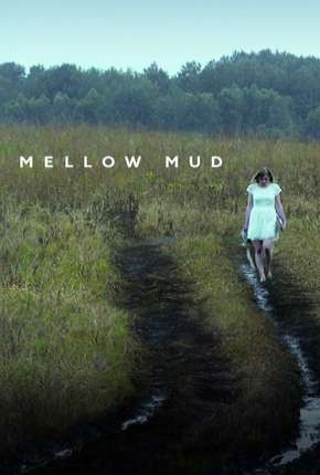 Capa do título semelhante: Mellow Mud - Legendado
