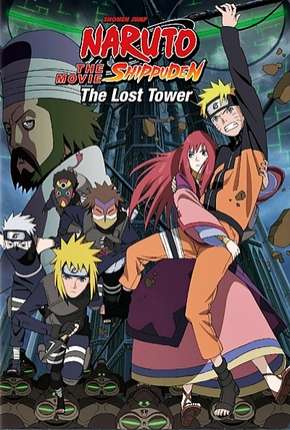 Capa para download torrent de Filme Naruto Shippuden 4 - A Torre Perdida Legendado
