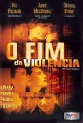Capa para download torrent de Filme O Fim da Violência - Legendado