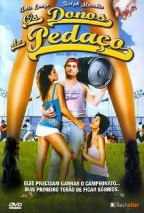Capa para download torrent de Filme Os Donos do Pedaço