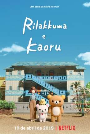 Capa para download torrent de Desenho Rilakkuma e Kaoru - 1ª Temporada