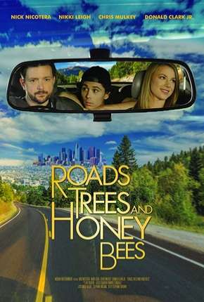 Capa para download torrent de Filme Roads Trees and Honey Bees - Legendado