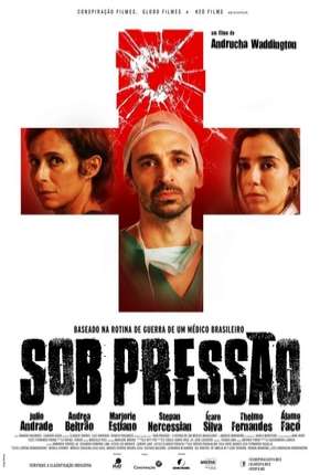 Capa para download torrent de Filme Sob Pressão - O Filme