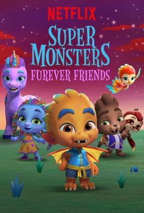 Capa do título semelhante: Super Monstros - Superamigos para Sempre