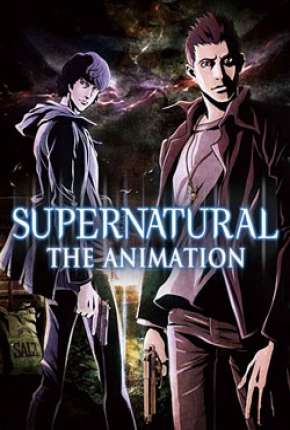 Capa do título semelhante: Supernatural - The Animation Legendado