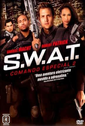 Capa para download torrent de Filme S.W.A.T. - Comando Especial 2