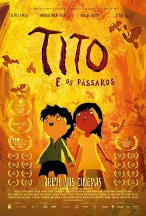 Capa para download torrent de Filme Tito e os Pássaros