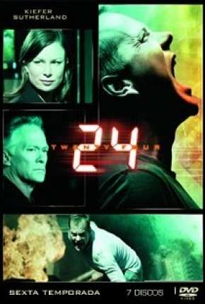 Capa para download torrent de Série 24 Horas - 6ª Temporada - Completa
