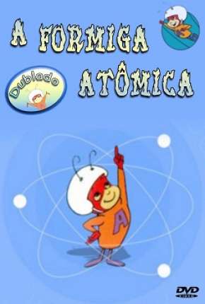 Capa para download torrent de Desenho A Formiga Atômica