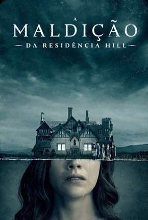 Capa do título semelhante: A Maldição da Residência Hill - 1ª Temporada Completa