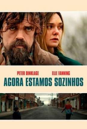 Capa para download torrent de Filme Agora Estamos Sozinhos