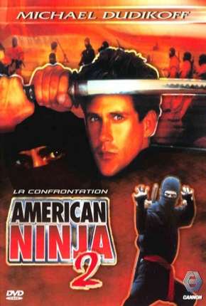 Capa para download torrent de Filme American Ninja 2 - A Volta do Guerreiro Americano