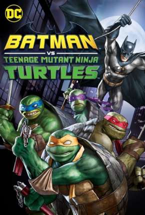Capa do título semelhante: Batman vs As Tartarugas Ninjas