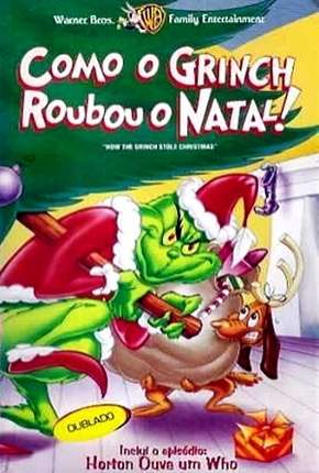 Capa para download torrent de Filme Como o Grinch Roubou o Natal!