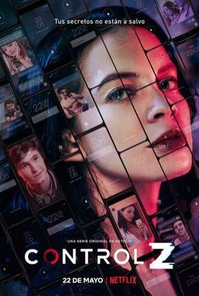 Capa para download torrent de Série Control Z - 1ª Temporada Completa Legendada