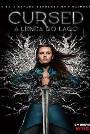 Capa para download torrent de Série Cursed - A Lenda do Lago - 1ª Temporada Completa Legendada