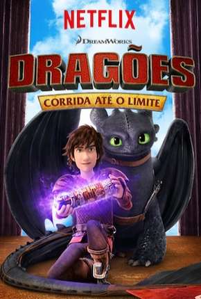 Capa para download torrent de Desenho Dragões - Corrida Até o Limite - 1ª Temporada