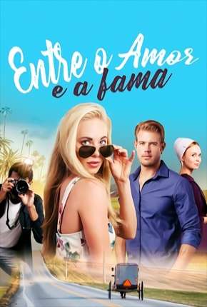 Capa para download torrent de Filme Entre o Amor e a Fama