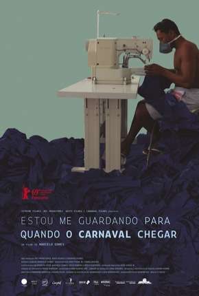 Capa do título semelhante: Estou Me Guardando Para Quando O Carnaval Chegar