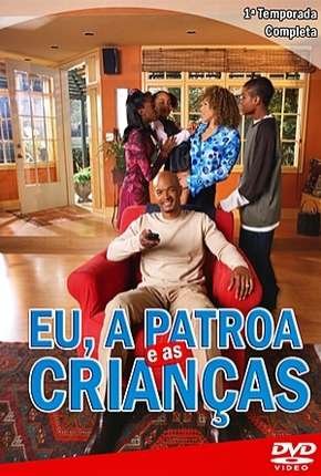 Capa para download torrent de Série Eu, a Patroa e as Crianças - 1ª Temporada