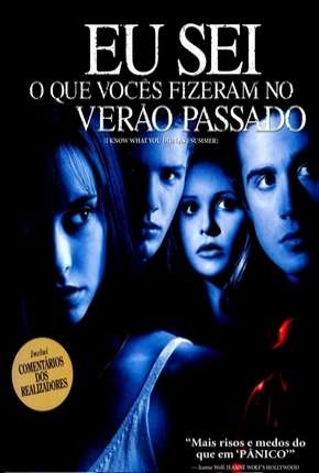 Capa do título semelhante: Eu Sei O Que Vocês Fizeram No Verão Passado - Todos os Filmes