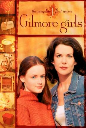 Capa para download torrent de Série Gilmore Girls - Tal Mãe, Tal Filha - Completa