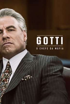 Capa para download torrent de Filme Gotti - O Chefe da Máfia