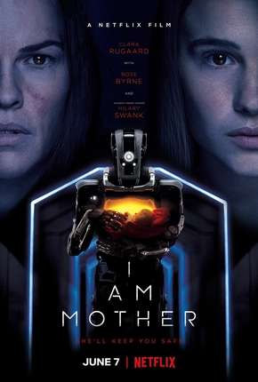 Capa para download torrent de Filme I Am Mother - Netflix