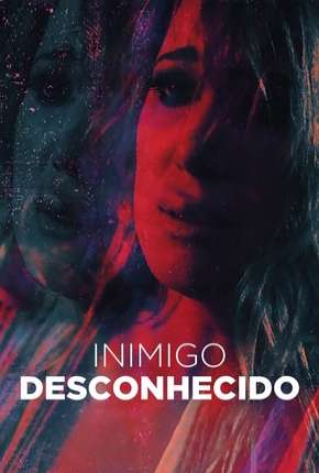 Capa para download torrent de Filme Inimigo Desconhecido - Deadly Delusion