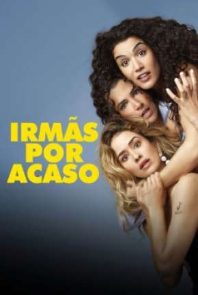 Capa para download torrent de Filme Irmãs Por Acaso
