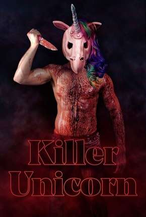 Capa para download torrent de Filme Killer Unicorn - Legendado