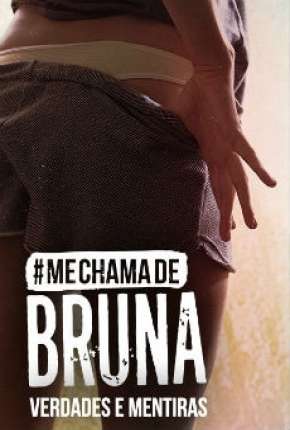 Capa para download torrent de Série Me Chama de Bruna - 3ª temporada Completa