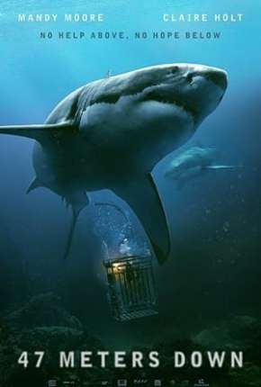Capa para download torrent de Filme Medo Profundo - 47 Meters Down