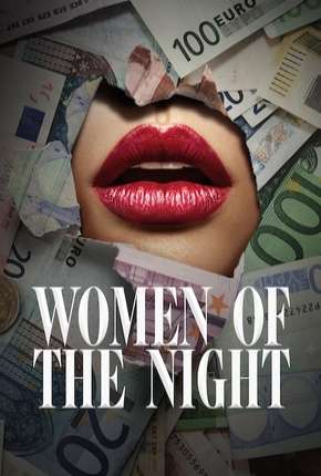 Capa do título semelhante: Mulheres da Noite - 1ª Temporada Completa