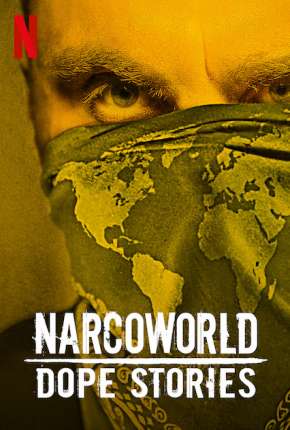 Capa para download torrent de Série NarcoWorld - Histórias do Tráfico