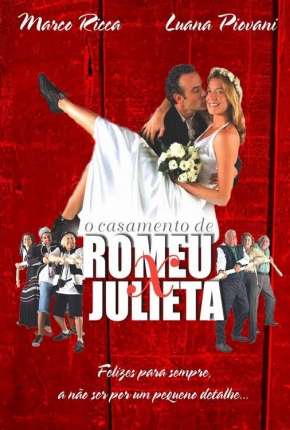 Capa para download torrent de Filme O Casamento de Romeu e Julieta