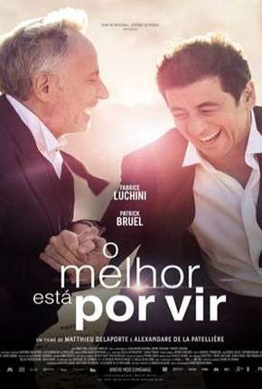 Capa para download torrent de Filme O Melhor Está Por Vir