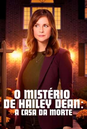 Capa para download torrent de Filme O Mistério de Hailey Dean - A Casa da Morte