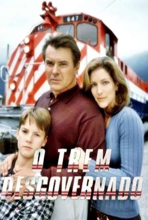 Capa para download torrent de Filme O Trem Desgovernado