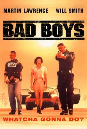 Capa para download torrent de Filme Os Bad Boys - Bad Boys