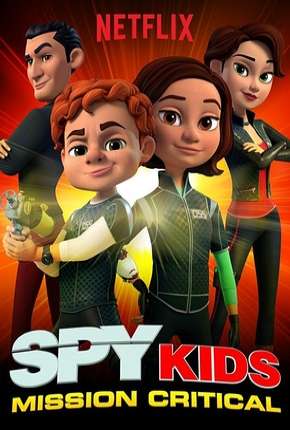 Capa para download torrent de Desenho Pequenos Espiões - Missão Crítica - 1ª Temporada Completa